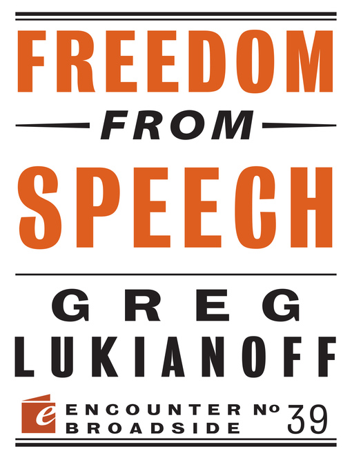 Title details for Freedom from Speech by Greg Lukianoff - Available